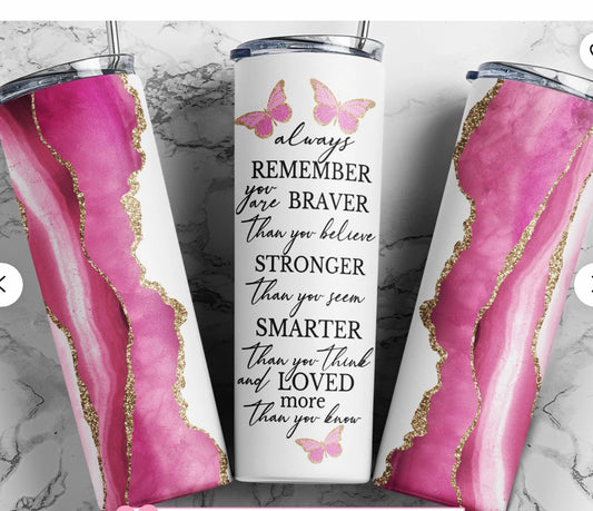 Braver Stronger Smarter 20 oz tumbler