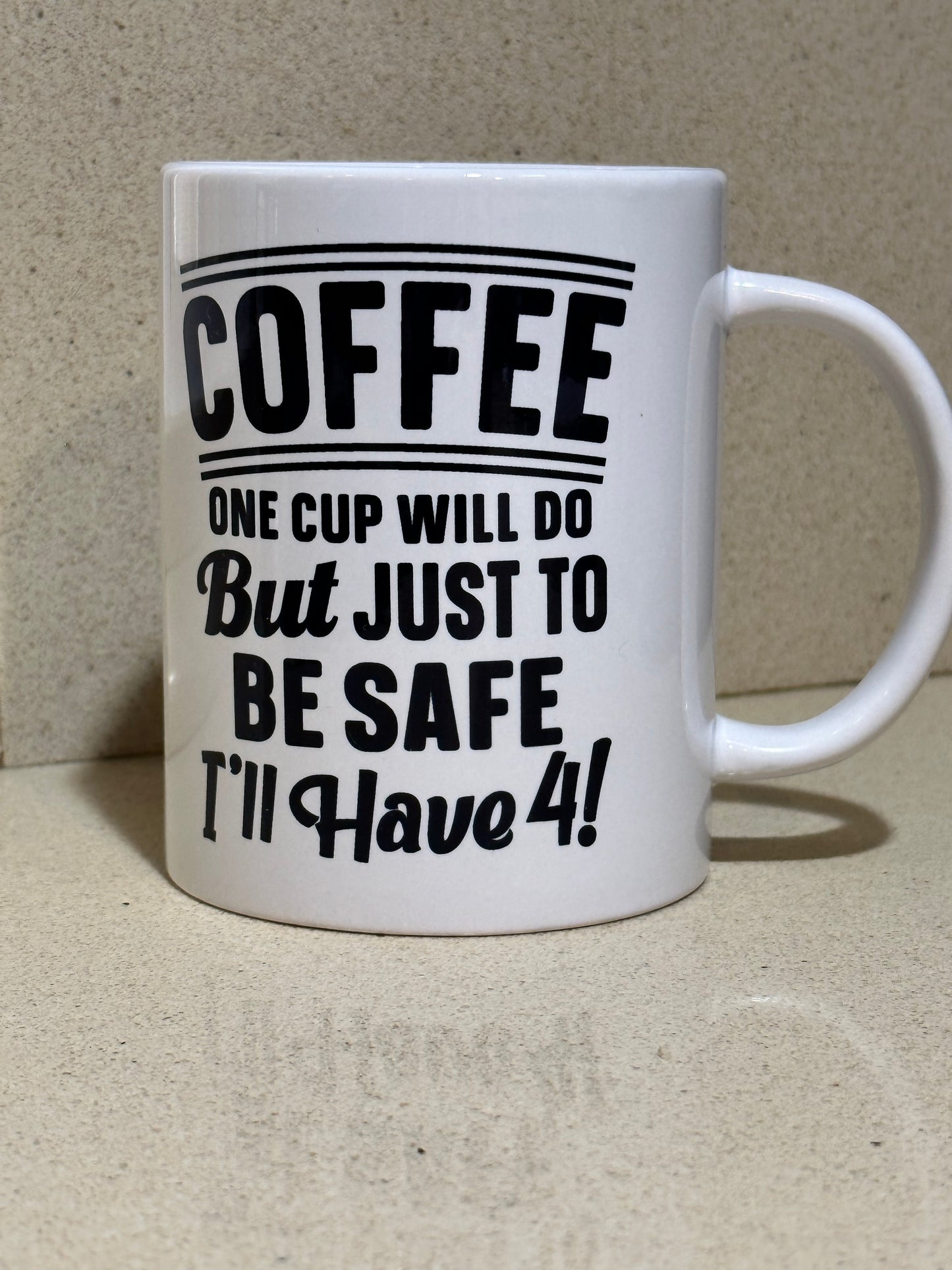 I'll Have 4 15 oz coffee mug